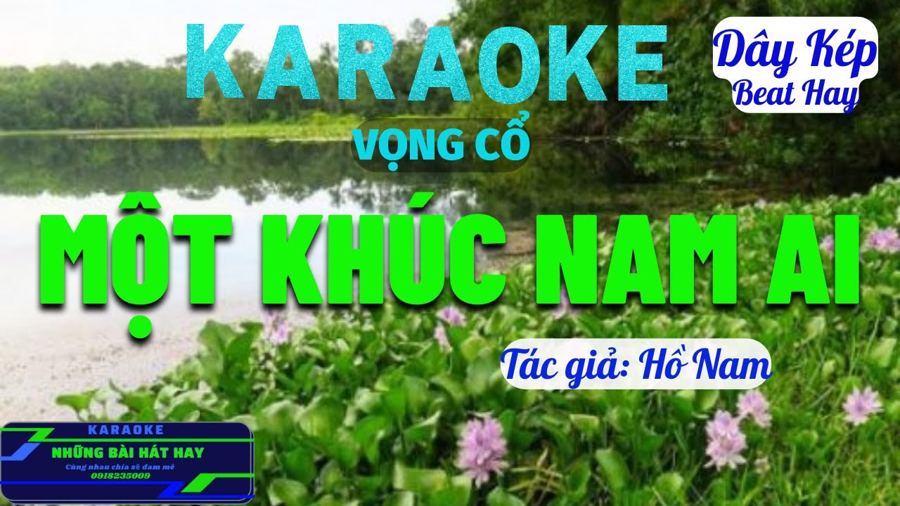 Karaoke Vọng Cổ Một Khúc Nam Ai I Dây Kép I Karaoke những bài hát hay