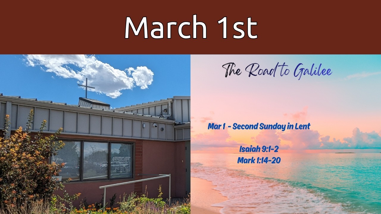 March 1st: The Road to Galilee