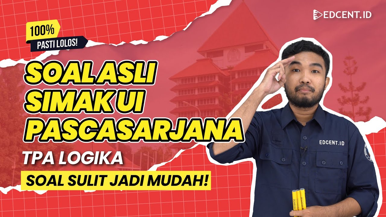 SOAL SIMAK UI - Soal Asli TPA Logika - Latihan Soal SIMAK UI PASCASARJANA 2025 | Part 4