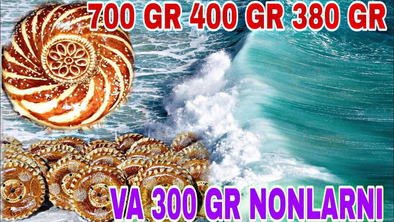 GIJDA NONLAR 700 GR 400 GR 380 GR 300 GR NONLARNI SIFATINI KO'RING HOZIRGI KUNDA