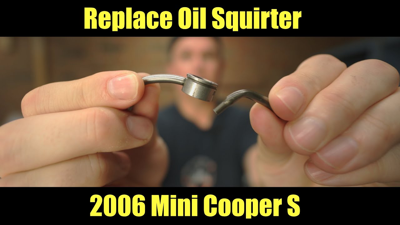 e37 - Replacing an Oil Squirter/Jet on a 2006 Mini Cooper S R53