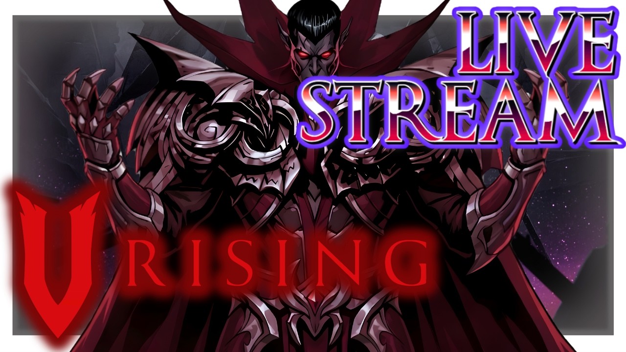 V RISING IS CRAZY GOOD !- LIVE!!!