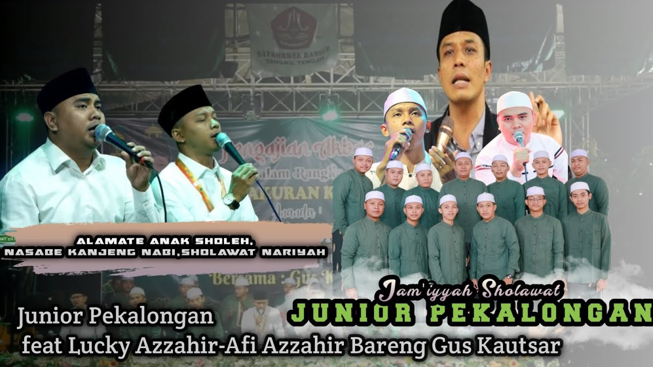 Alamate Anak Sholeh,Nasabe Kanjeng Nabi,Sholawat Nariyah-Junior Pekalongan@MajelisAzZahir