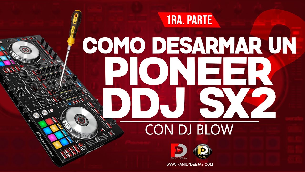 Cómo desarmar un PIONEER DDJ SX2  1ra. PARTE #pioneer #consolaDeDeejay #dj