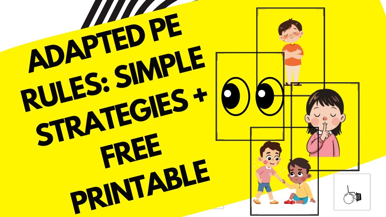 Adapted PE Rules: Simple Strategies + Free Printable