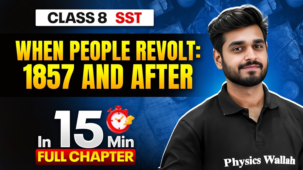 When People Revolt: 1857 and After Class 8 || Complete Chapter In 15 Minutes
