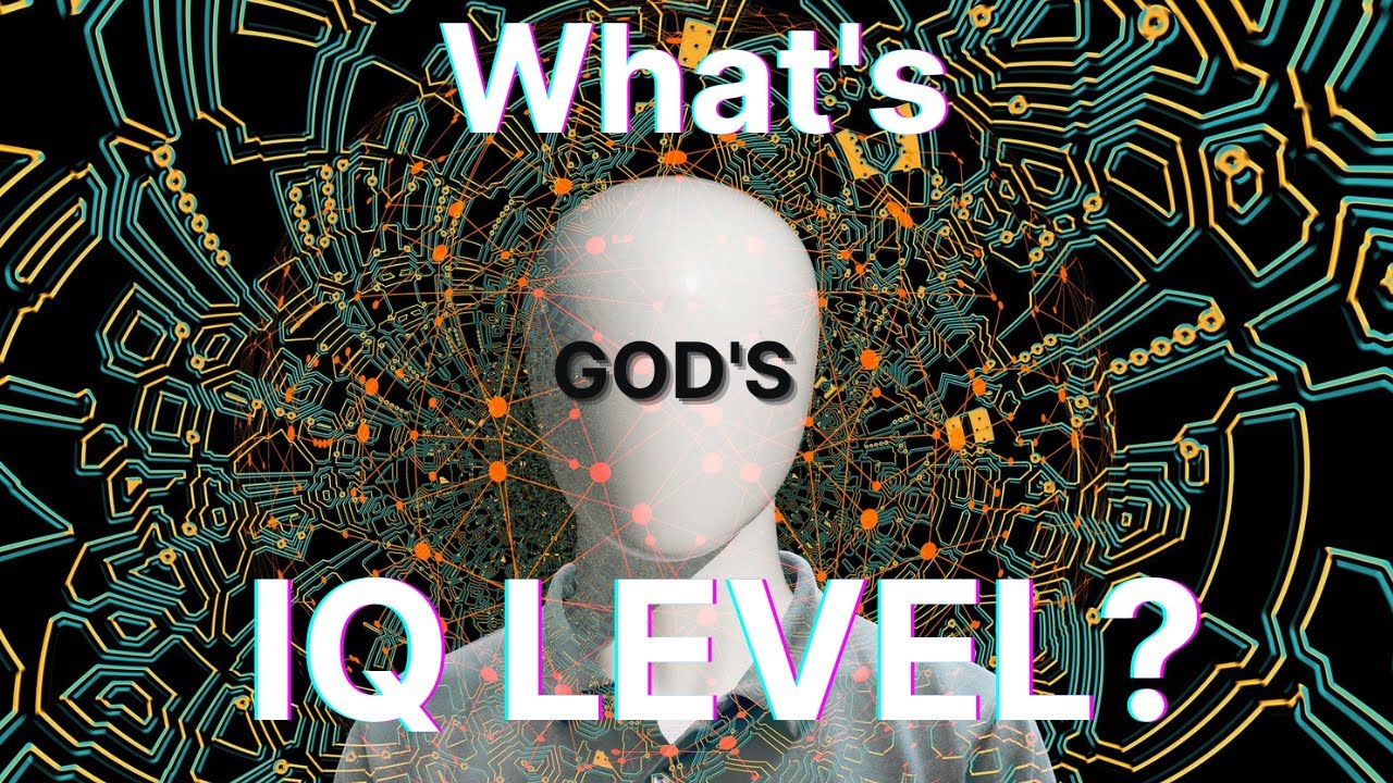 How Intelligent Is God?