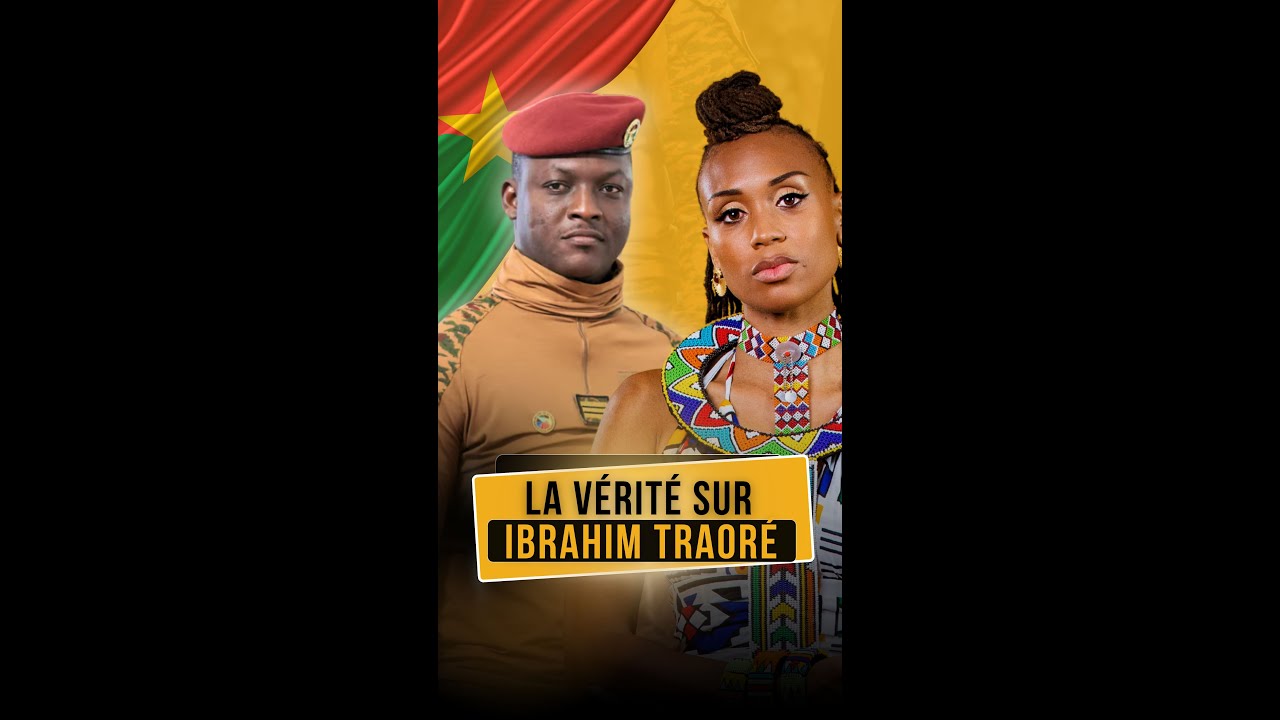 La v&eacute;rit&eacute; sur Ibrahim Traor&eacute;