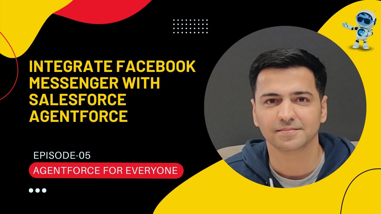 Эпизод 05: Интеграция Facebook Messenger с Salesforce Agentforce | Salesforce Agentforce