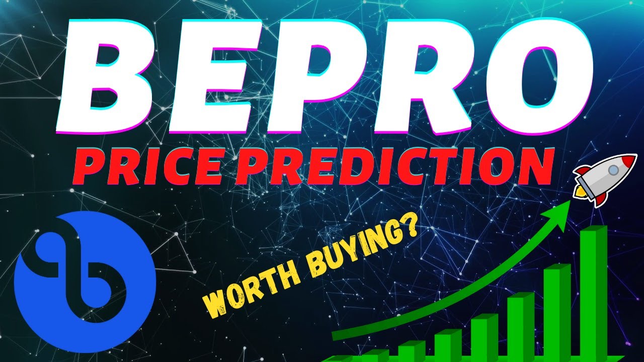 BEPRO NETWORK Price Prediction 2021 - Is It Worth Buying BEPRO? BEPRO PRICE PREDICTION
