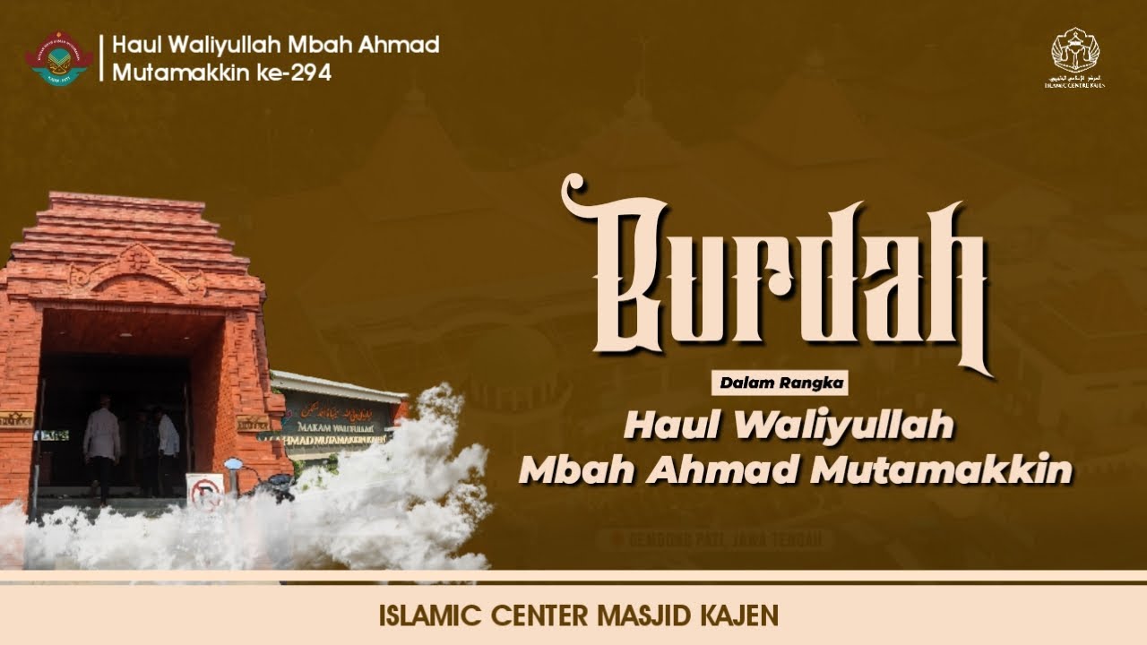 🔴[LIVE] BURDAH | HAUL WALIYULLAH MBAH AHMAD MUTAMAKKIN 1447 H