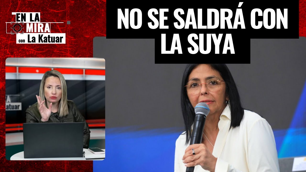 LOS FAVORES DE DELCY A TRUMP | #EnLaMira | 21/01/26 1/5