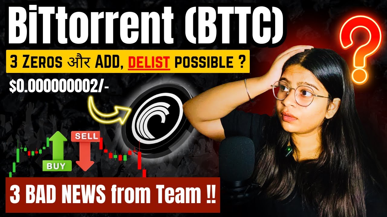 BitTorrent (BTTC) coin DELIST again🚨? Bttc coin news today | BitTorrent latest updates | Crypto news