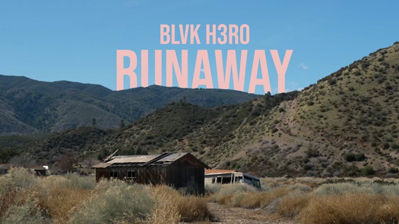 Blvk H3ro (Black Hero) - Runaway (Official Music Video)