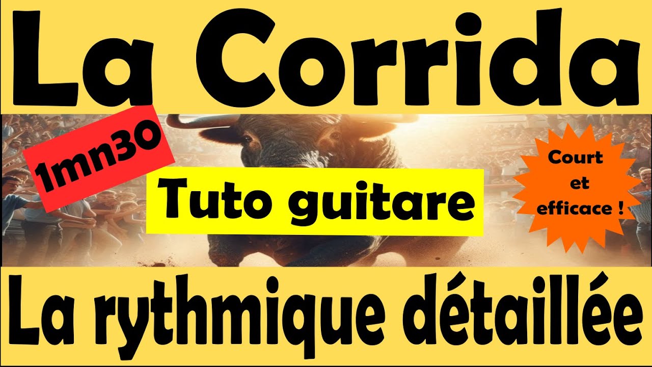 Comment jouer La Corrida de F. Cabrel &agrave; la guitare : la rythmique d&eacute;taill&eacute;e.