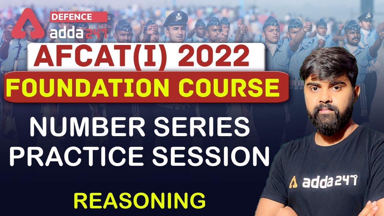 AFCAT 1 2022 | Reasoning | Number series Practice Session