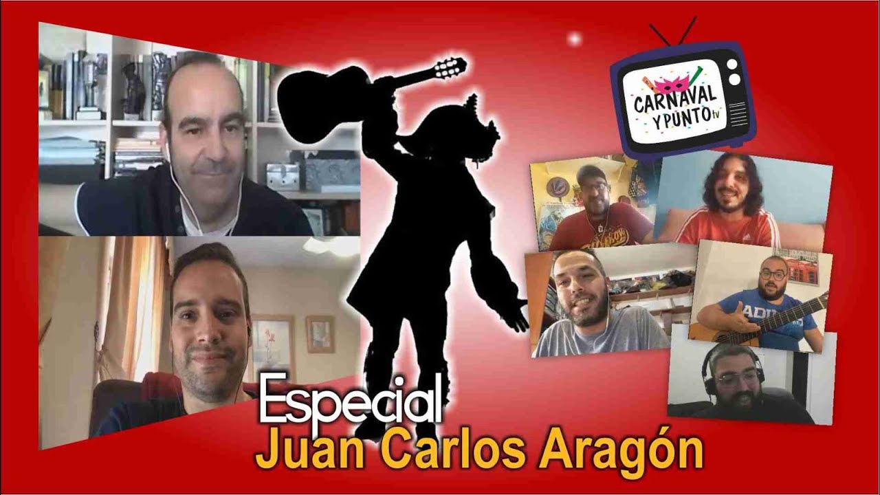 Carnaval y Punto Tv. Especial Juan Carlos Aragón. 21-05-2020.