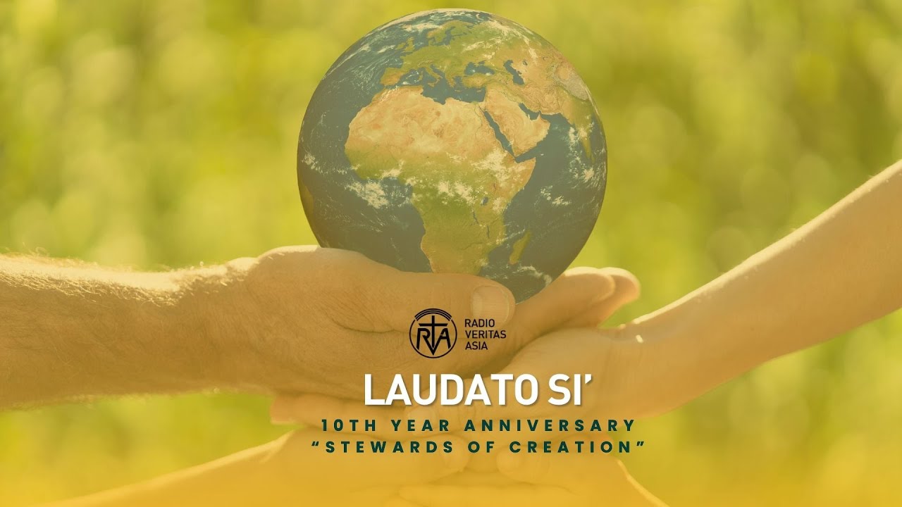 LAUDATO SI' | STEWARDS OF CREATION