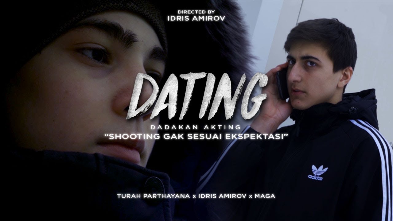 RIBET ANAK SEKOLAH JADI SUTRADARA! - Shooting Gak Sesuai Ekspetasi | DATING PART 2