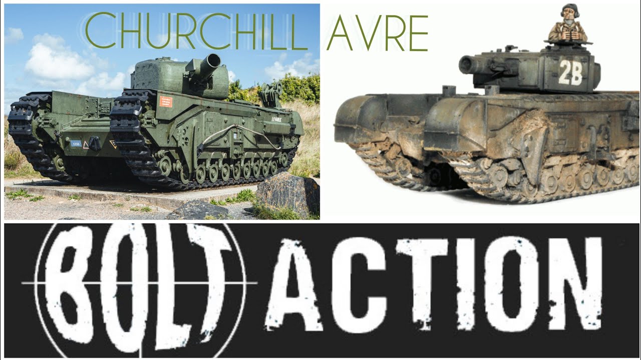 Bolt Action Tactics - Churchill AVRE
