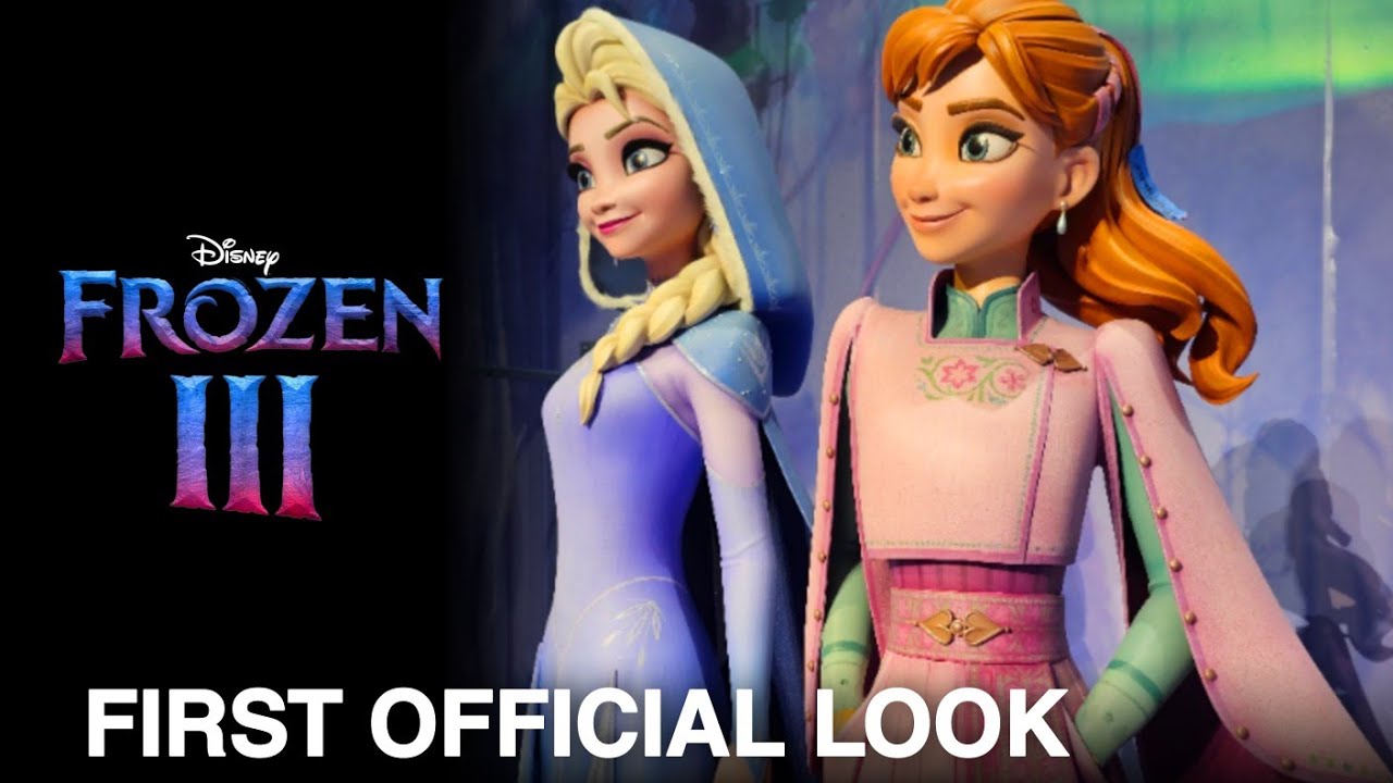 FROZEN 3 FIRST OFFICIAL LOOK | TEASER SOON