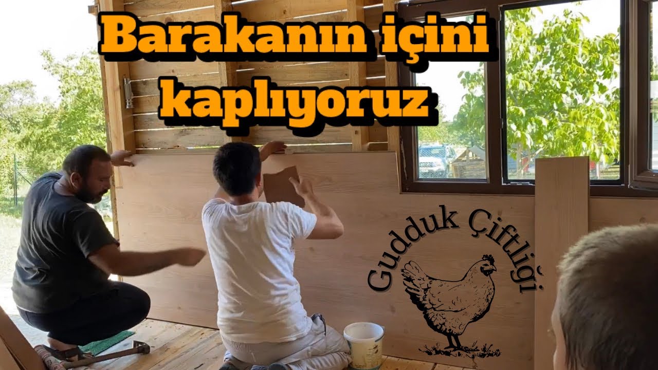 Barakanın içini kaplıyoruz 