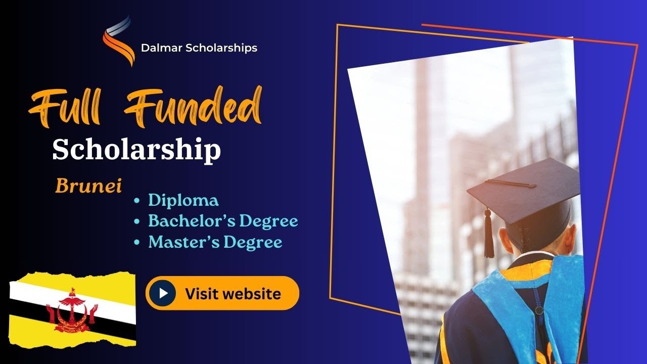 Fully Funded Brunei Scholarship | Deeq Waxbarasho Heer Sare ah oo Wadanka Brunei