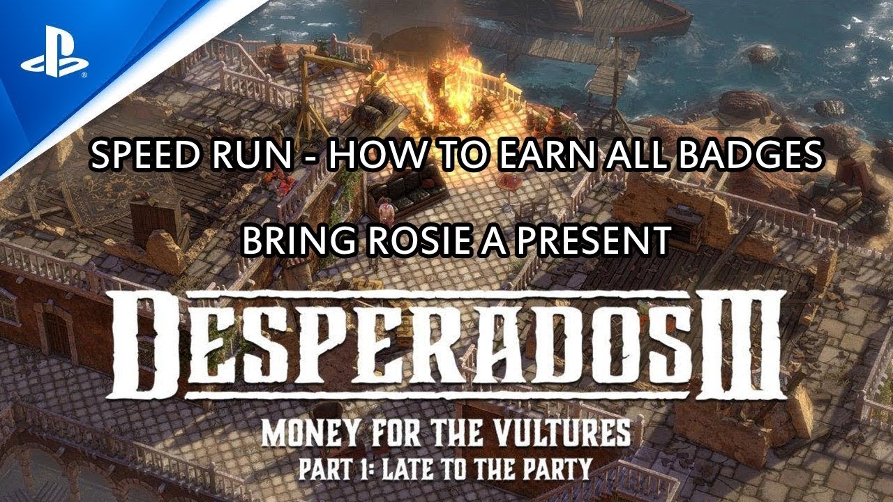 Desperados 3 Money for the vulture walkthrough - Late to the party - All badges in 1 speed run
