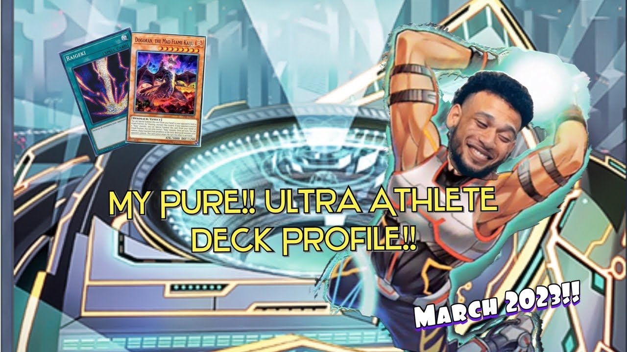 My Pure U.a. ( Ultra Athlete) Deck Profile!! Match 2023!!