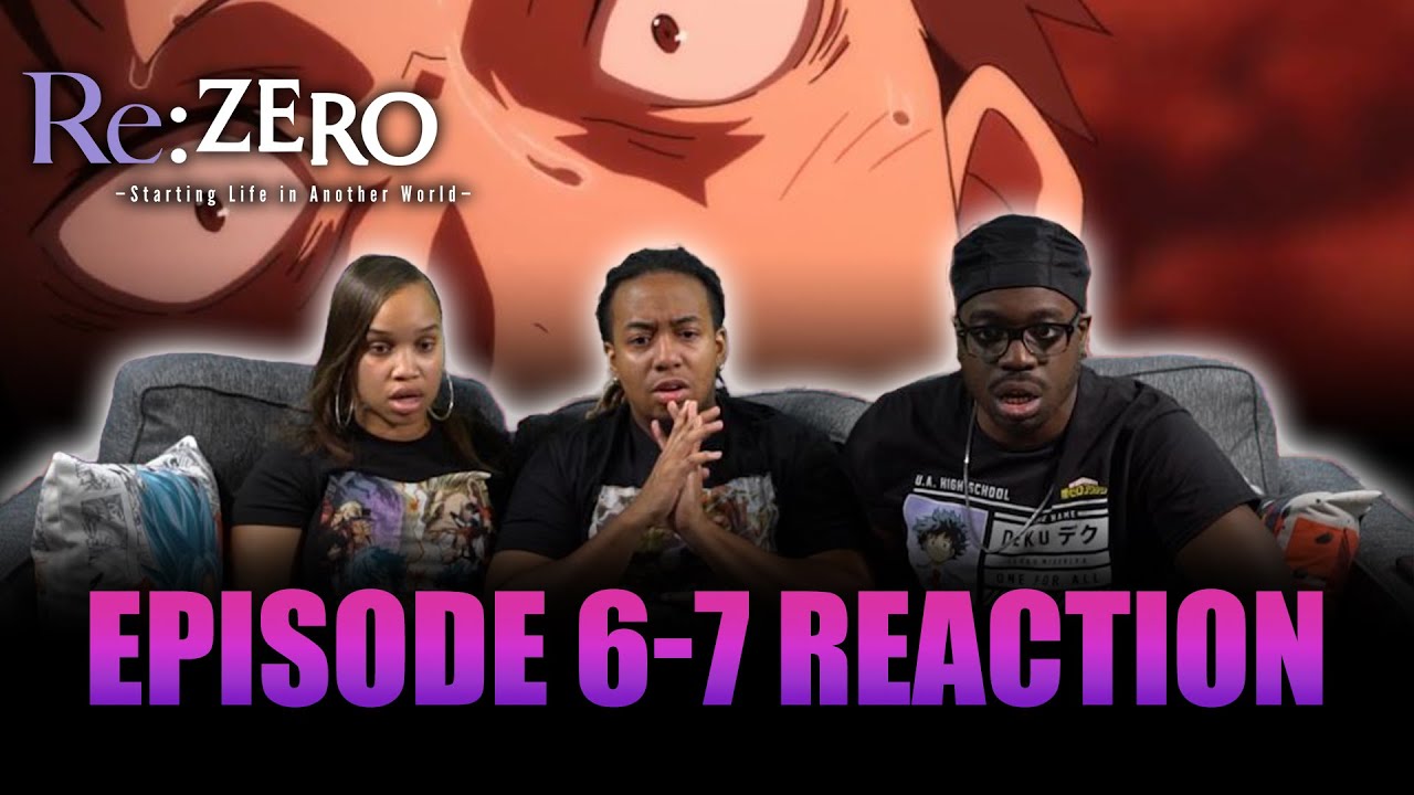 The Sound of Chains | Re:Zero Ep 6-7 Reaction
