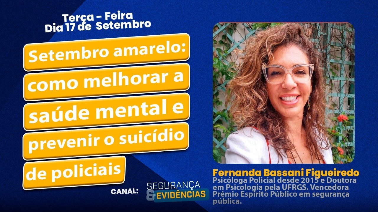 LIVE ESPECIAL - COMO MELHORAR A SAÚDE MENTAL E PREVENÇÃO A SUICÍDIOS DE POLICIAIS.