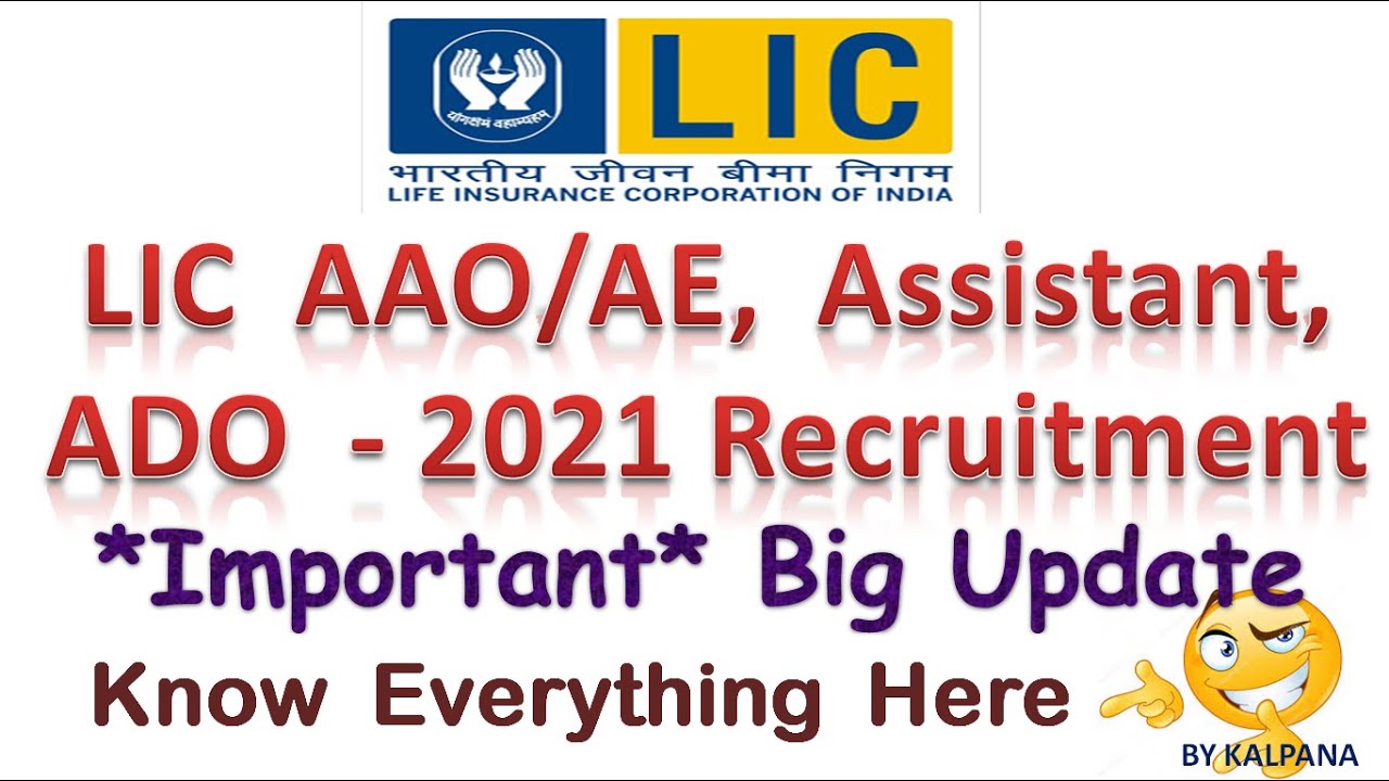 LIC AAO /AE Notification 2021| LIC ADO Notification 2021 | LIC Assistant Notification 2021| Expected