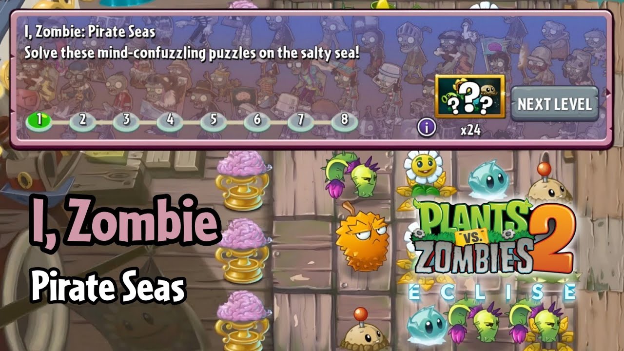 Plants vs Zombies 2: Eclise Alpha | I, Zombie: Pirate Seas
