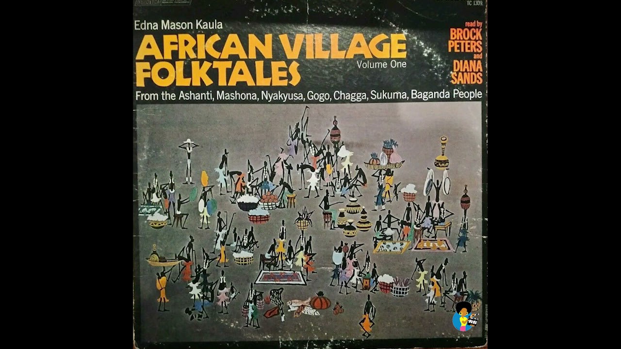African Village Folktakes Volume 1 (1970) | Read by Diana Sands and Brock Peters