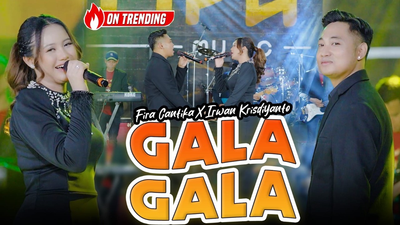 GALA GALA - Simpatik Music | Fira Cantika X Irwan Krisdiyanto (Official Music Video)