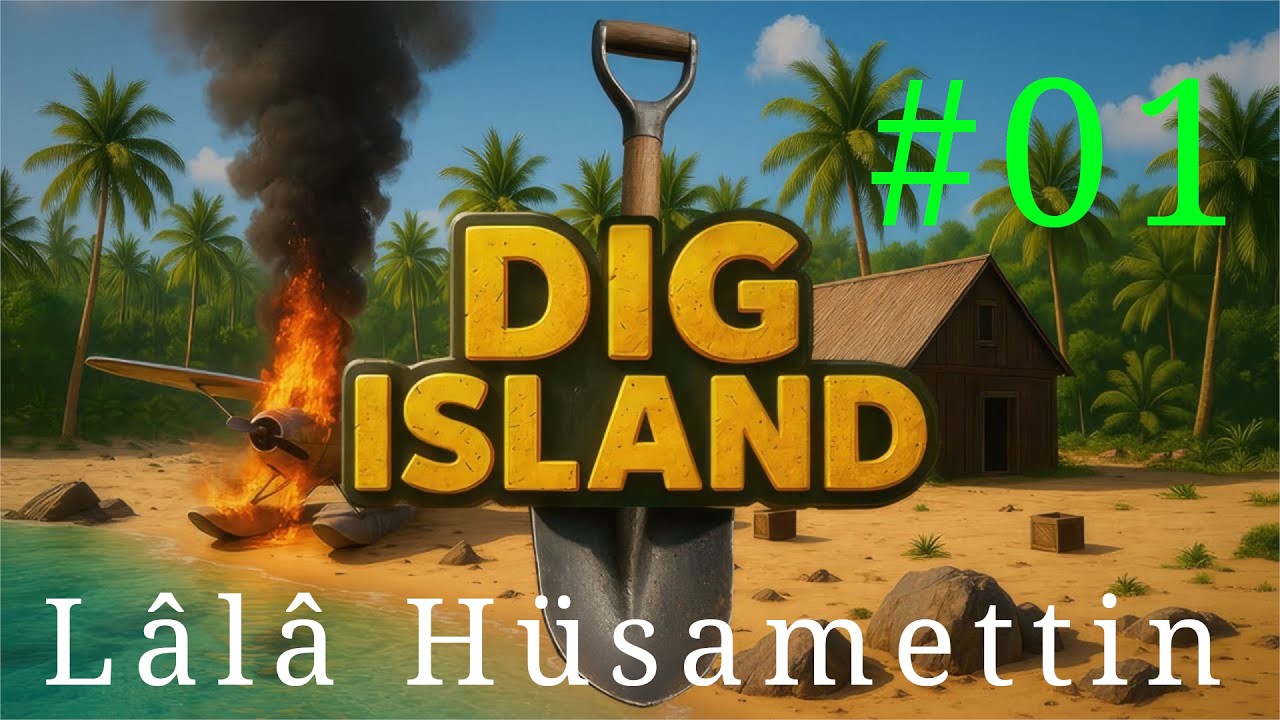 Oynuyoruz Dig Island Bölüm #01 -  Adada kazı işleri
