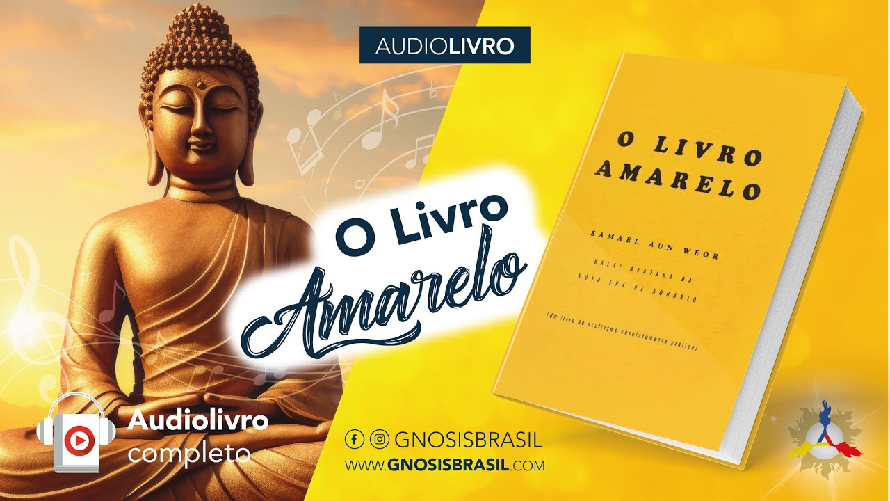 Audiolivro Gnosis | O Livro Amarelo (V.M. Samael Aun Weor)