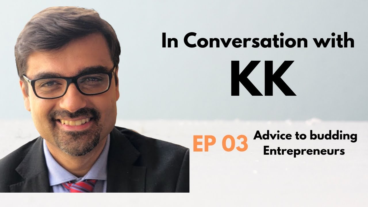 Top 6 advice to budding entrepreneurs by KK Mookhey