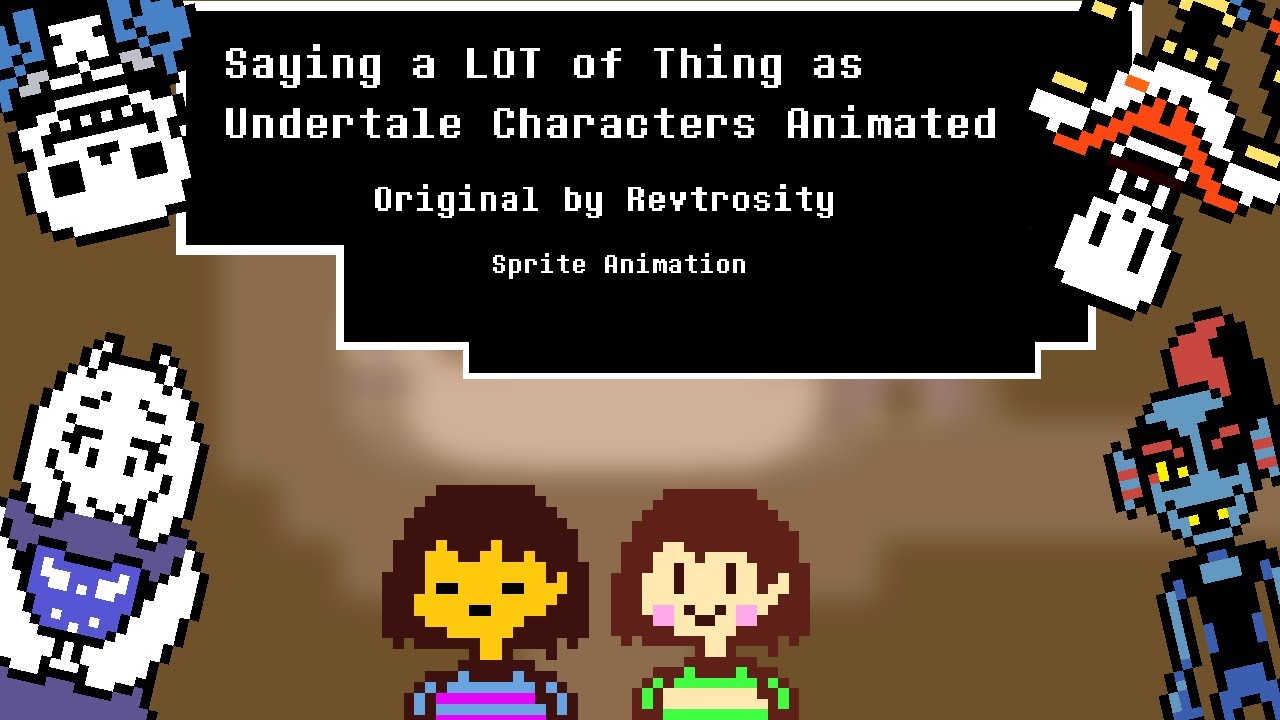 Говоря МНОГО вещей, как анимированные персонажи Undertale