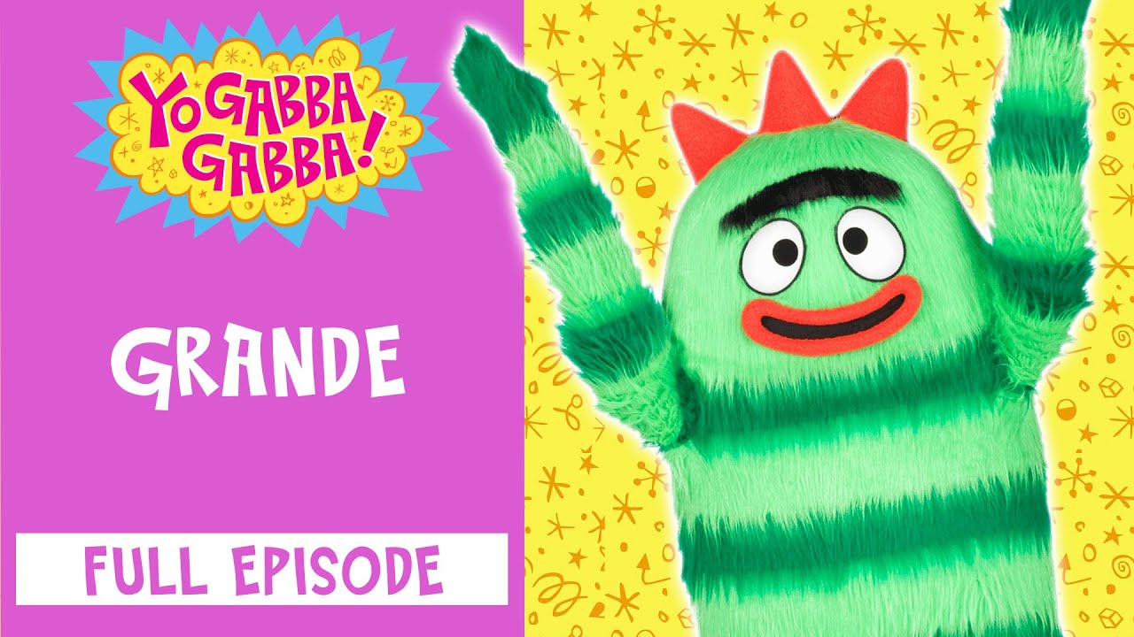 Grande | Yo Gabba Gabba Brasil | @YoGabbaGabbaPortugues
