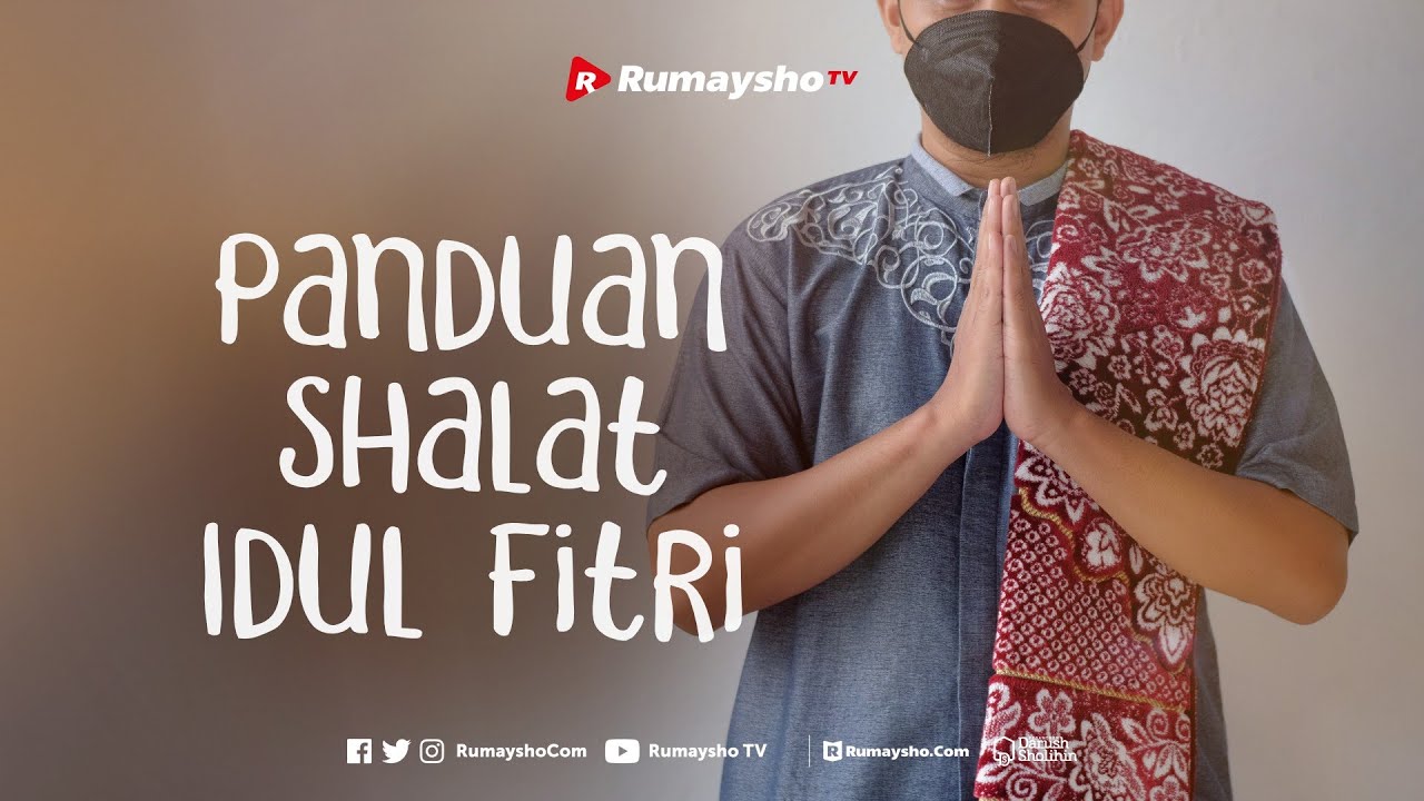 Panduan Shalat Idul Fitri - Rumaysho TV