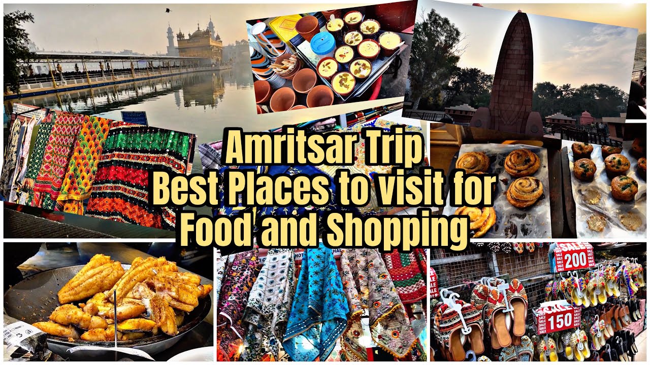 Amritsar Best Food and Shopping Experience| Golden Temple Kesar Dhaba Makhan Fish Wagah Border