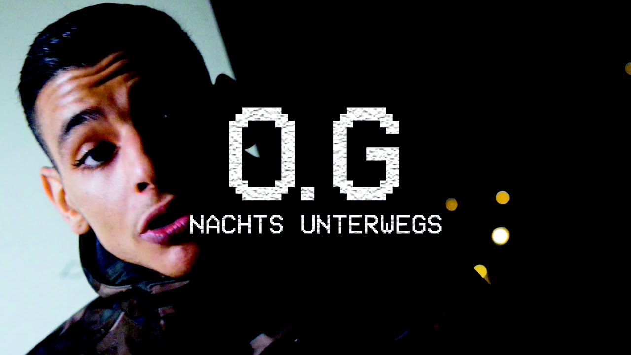 O.G - NACHTS UNTERWEGS (prod. von PzY) [K¡K¡ Bonus EP]