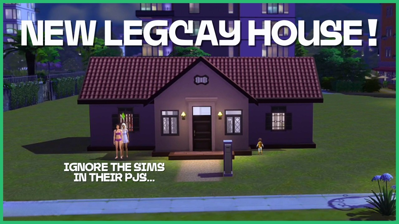 Building a new house for my Legacy Family!