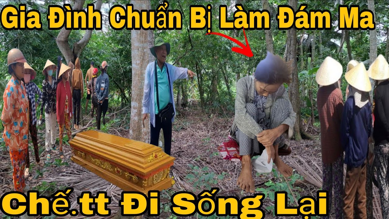 Cụ Bà Qua Đời Bỗng Dưng Sống Lại Mang Thít Vĩnh Long
