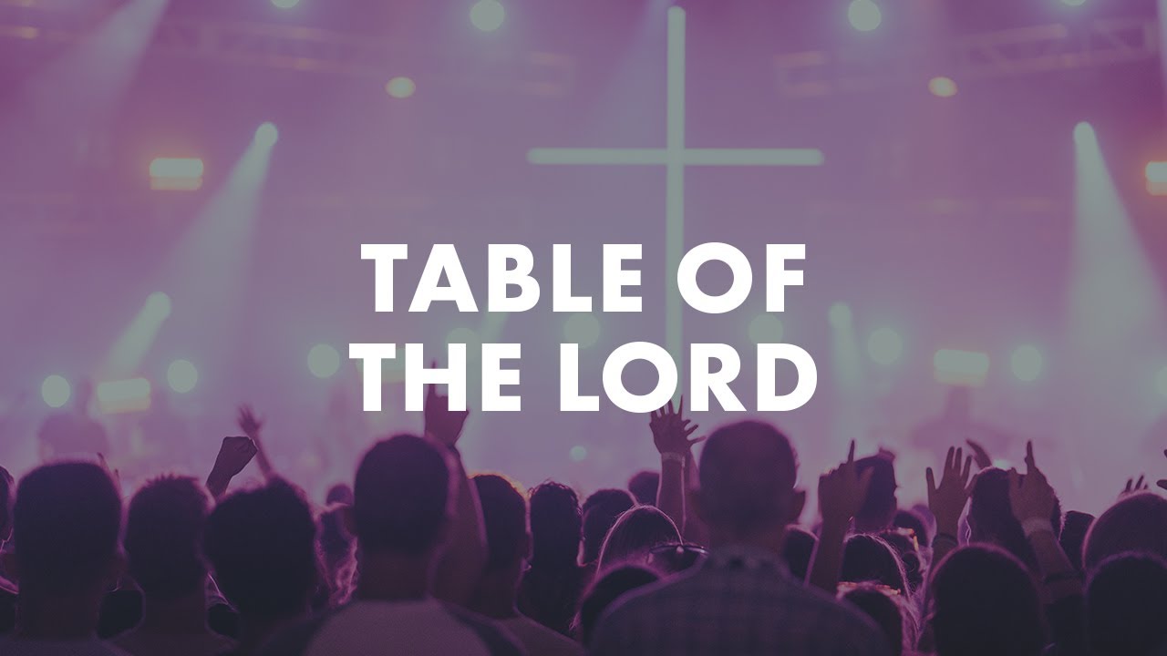 Table Of The Lord // SOUL SURVIVOR 2019
