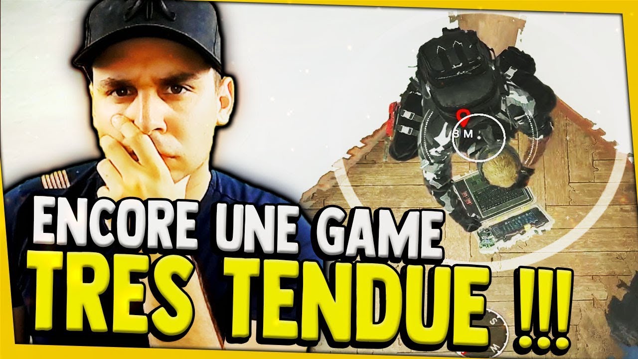ENCORE UNE RANKED VRAIMENT TENDUE ! RAINBOW SIX SIEGE
