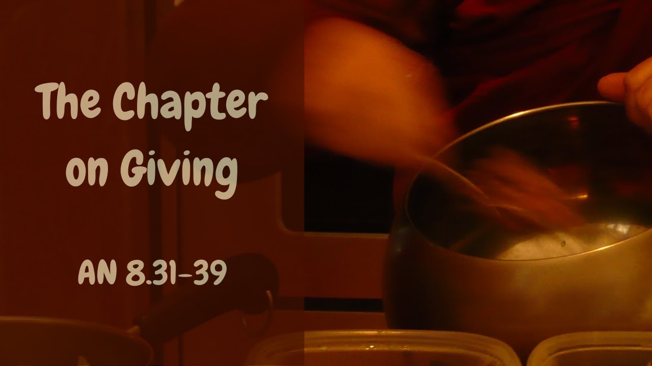 The Chapter on Gving - with Ayyā Sobhanā