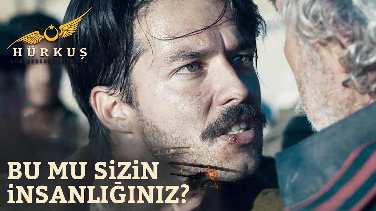 Hürkuş: Göklerdeki Kahraman - Bu Mu Sizin İnsanlığınız?