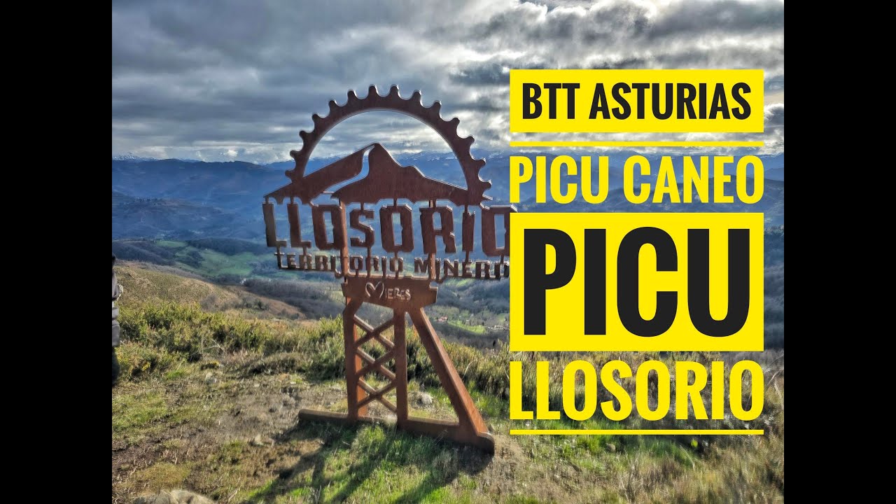 BTT ASTURIAS: PICU CANEO - PICU LLOSORIO (MIERES)
